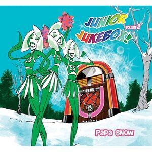 Papa Snow - Junior Jukebox! Volume 2  CD